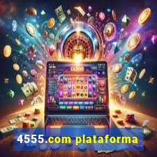 4555.com plataforma